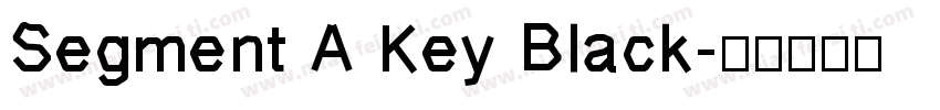 Segment A Key Black字体转换